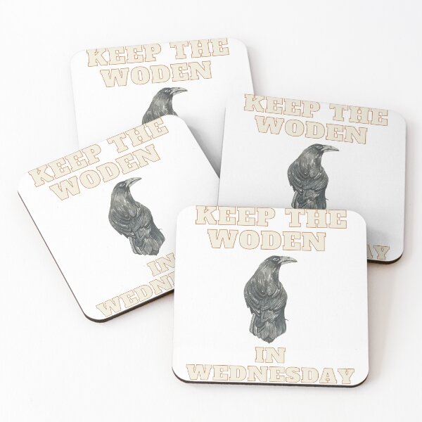 Item preview, Keep the Woden in Wednesday designed and sold by SelenaJ.