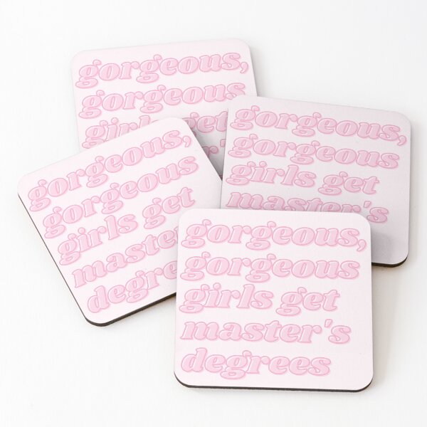 Item preview, gorgeous, gorgeous girls get master's degrees designed and sold by deargradstudent.