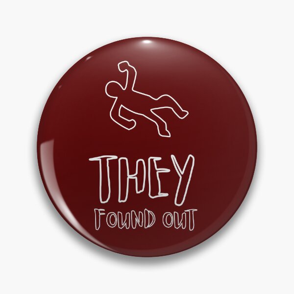 Item preview, They Found Out Chalk Body Outline Meme designed and sold by MillennialMemer.