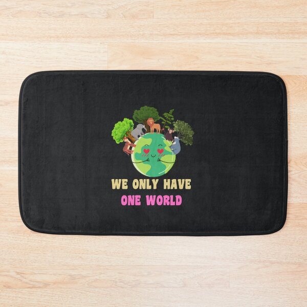Item preview, WE ONLY HAVE ONE WORLD designed and sold by starfishstuff.