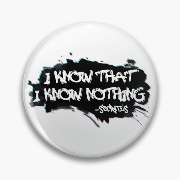 Item preview, I know that I know nothing. designed and sold by amandartwork.