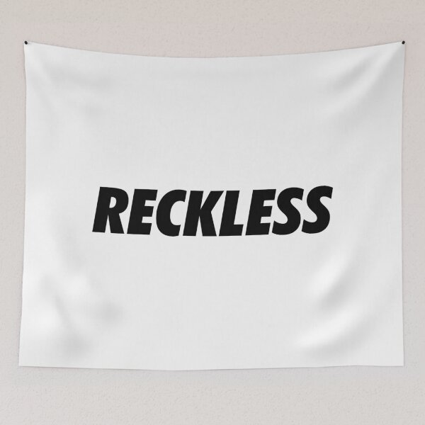 Item preview, Reckless designed and sold by 47T-Shirts.