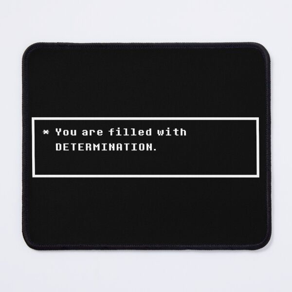 Item preview, Undertale - You are filled with DETERMINATION. designed and sold by SaucySpagooty.