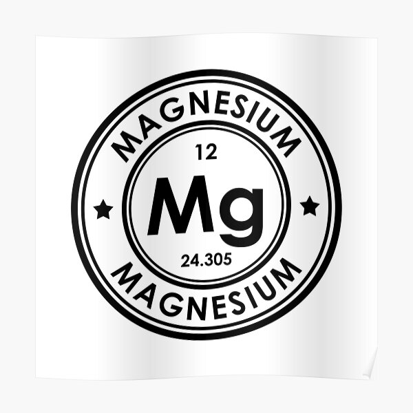 "Magnesium Element" Poster for Sale by Emllea Redbubble