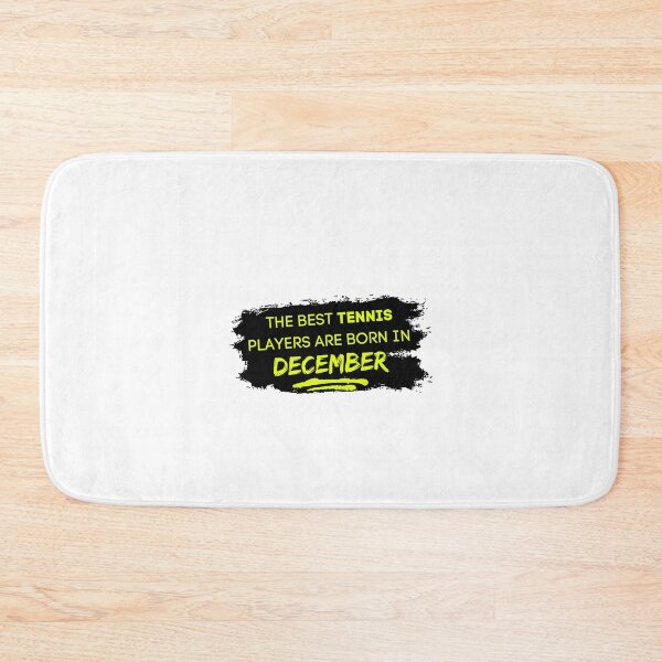 Item preview, The Best Tennis Players Are Born In December! designed and sold by TieBreak-Tennis.