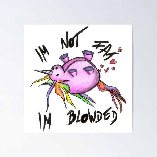 Item preview, Fat Unicorn Im Not Fat Im Blowded Art  designed and sold by HighArtDesigns.