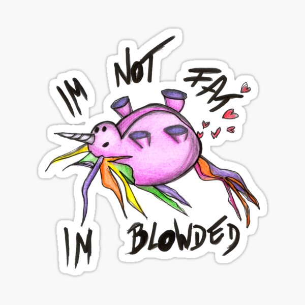 Aperçu de l'œuvre Fat Licorne Je ne suis pas Fat Im Blowded Art créée et vendue par HighArtDesigns.
