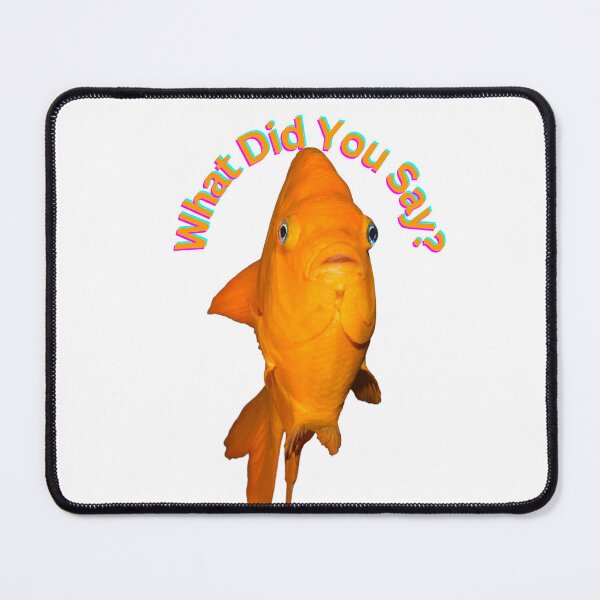 Item preview, What Did You Say? designed and sold by CaptJohnny.