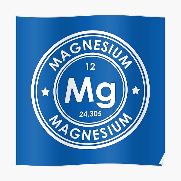 "Magnesium Element" Poster for Sale by Emllea Redbubble