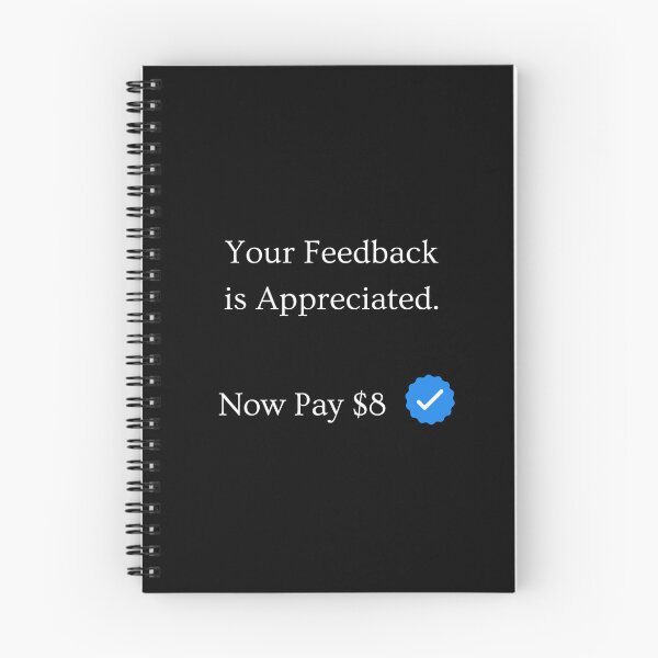 Item preview, Your Feedback is Appreciated Now Pay $8 Meme Twitter Blue Check Mark designed and sold by MillennialMemer.