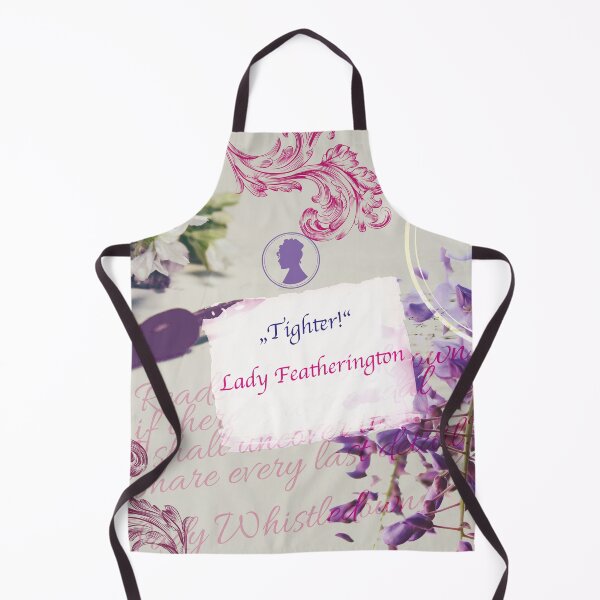 Item preview, Tighter! Lady Featherington quote designed and sold by Mauswohn.