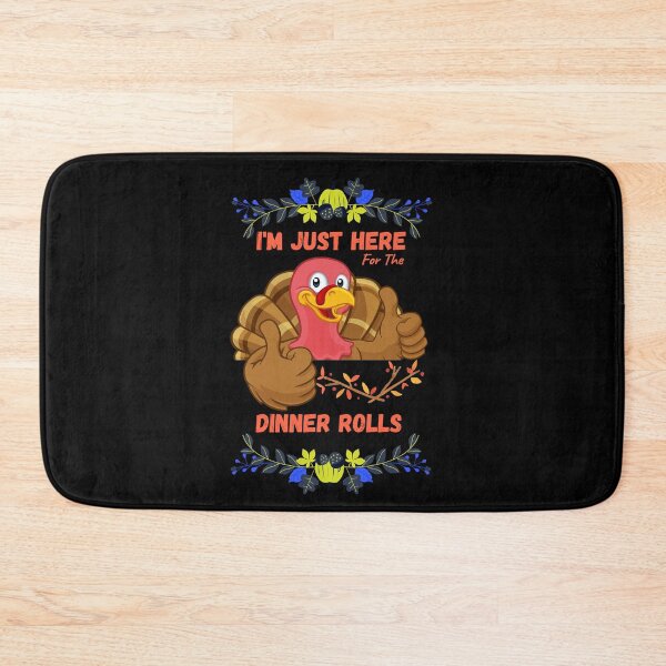 Item preview, I'm Just Here For The Dinner Rolls  Retro  designed and sold by SAM FRITA.