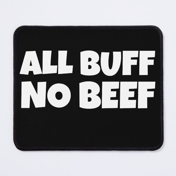 Item preview, All Buff No Beef designed and sold by marveloso.