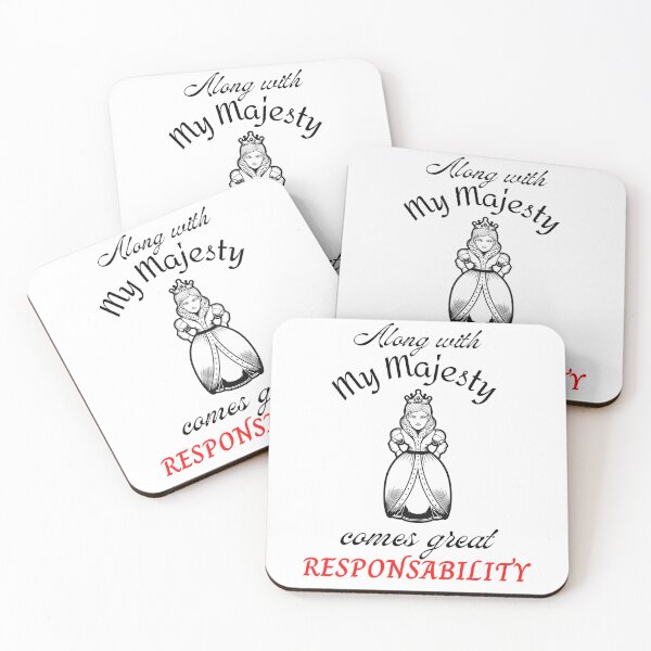 Item preview, Along with My Majesty comes great responsability designed and sold by Silva-Sol.