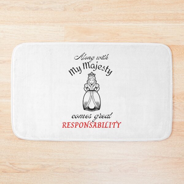 Item preview, Along with My Majesty comes great responsability designed and sold by Silva-Sol.