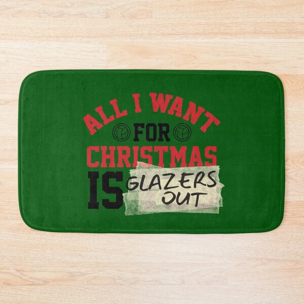 Item preview, All I Want For Christmas Is You ... Or the Glazers Out! (Red-Black) designed and sold by supermanc.