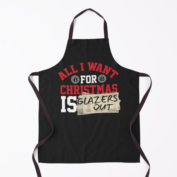 Item preview, All I Want For Christmas Is You ... Or the Glazers Out! (Red-White) designed and sold by supermanc.