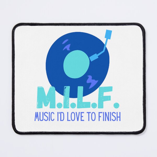 Item preview, M.I.L.F. (Music I'd Love to Finish) designed and sold by AllThatStyle.