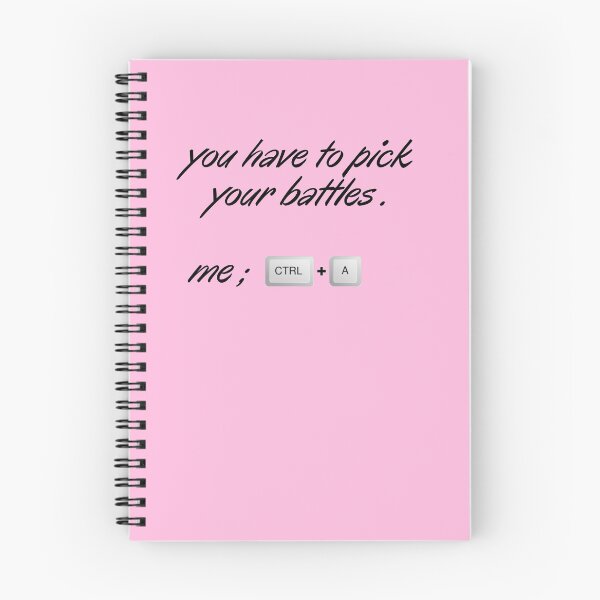 Item preview, you have to pick your battles me ctrl+a designed and sold by thorfinnshop.