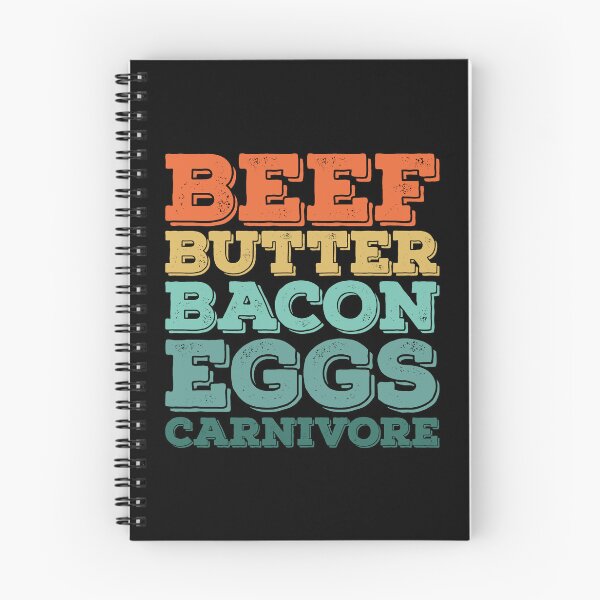 Item preview, Beef - Butter - Bacon - Eggs Carnivore designed and sold by PeachesMommy.