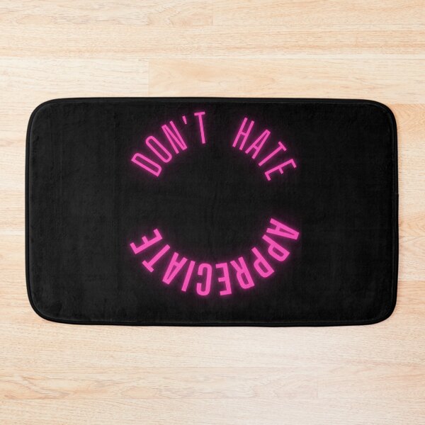 Item preview, Don't Hate Appreciate designed and sold by Oh-Marsha.