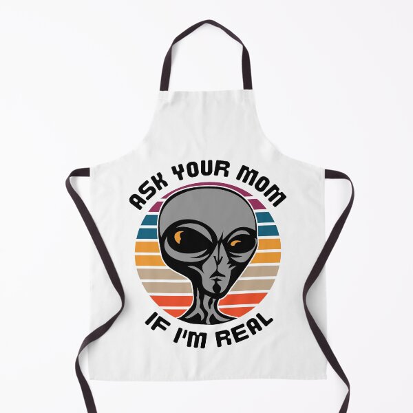 Item preview, Ask Your Mom If I'm Real, Funny Alien designed and sold by elvisg03.