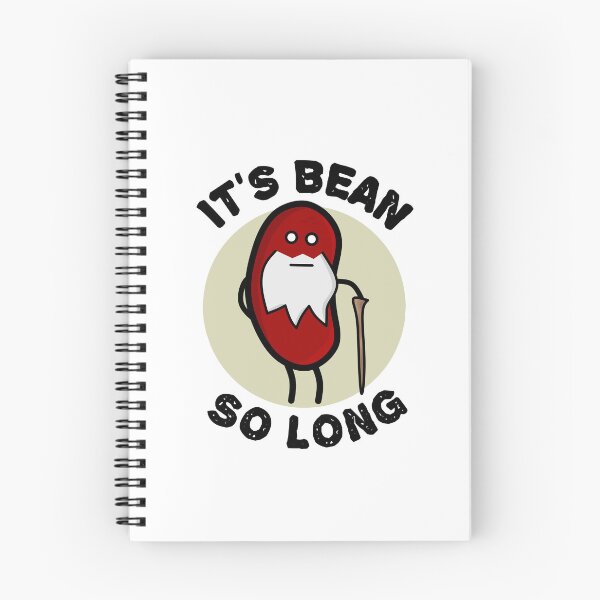 Item preview, It's Bean So long : Bean + Been Pun designed and sold by EnzoVectorism.