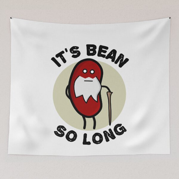 Item preview, It's Bean So long : Bean + Been Pun designed and sold by EnzoVectorism.