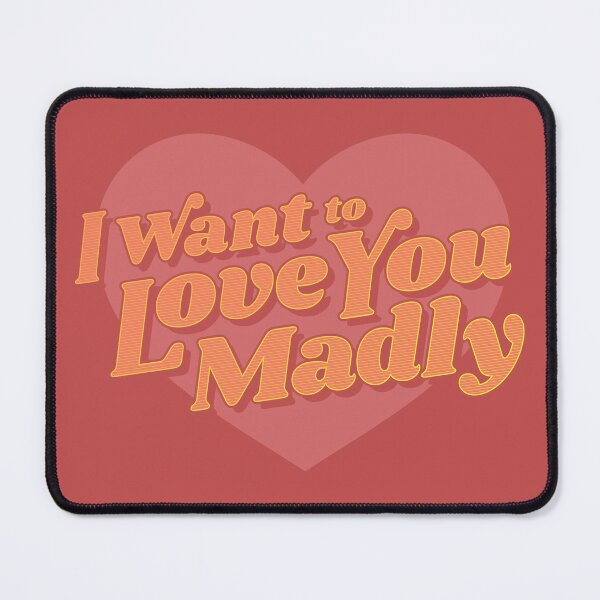 Item preview, Love You Madly designed and sold by jaredBdesign.