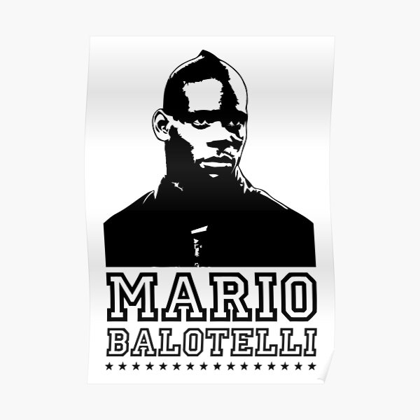 Mario Balotelli Italy Edit Poster By Jshhstngs Redbubble