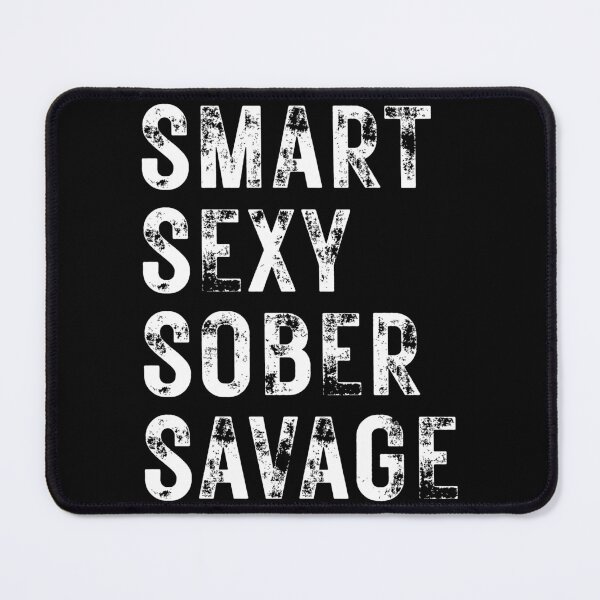 Item preview, smart sexy sober savage designed and sold by ambaart.