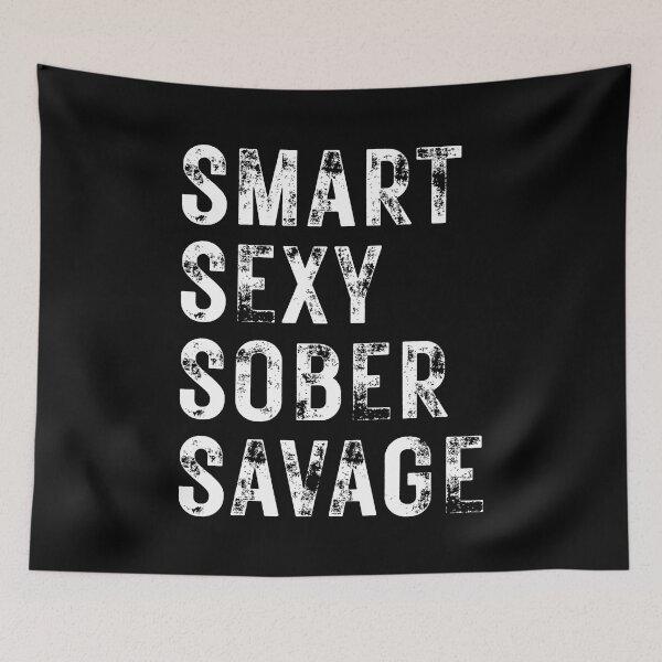 Item preview, smart sexy sober savage designed and sold by ambaart.