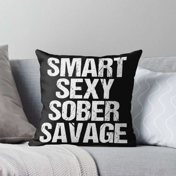 Item preview,  smart sexy sober savage designed and sold by YaassDesign.