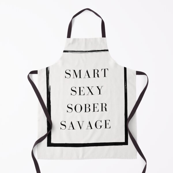 Item preview, smart sexy sober savage designed and sold by Renovapring ⭐⭐⭐⭐⭐.