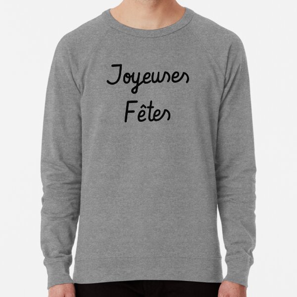 Joyeuses Fêtes Lightweight Sweatshirt