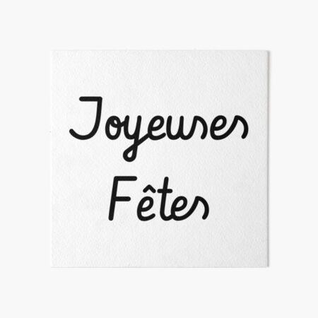 Joyeuses Fêtes Art Board Print
