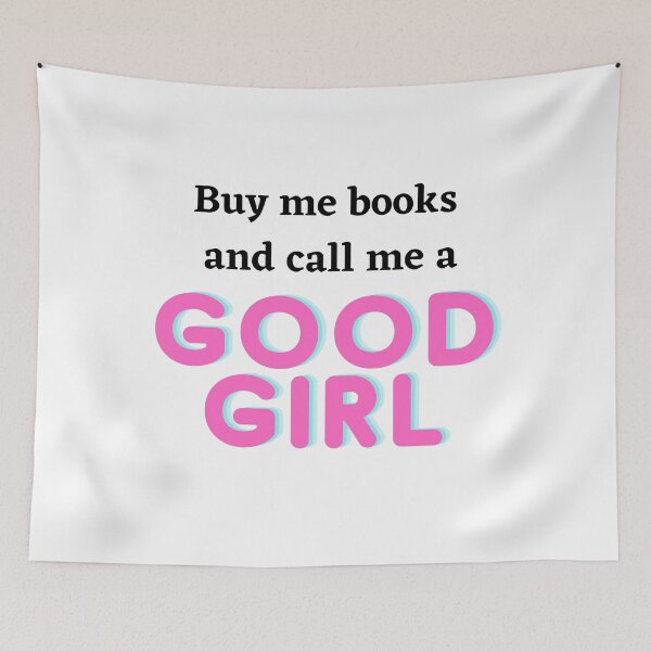 Item preview, Buy me books and call me a good girl designed and sold by Handrixx.