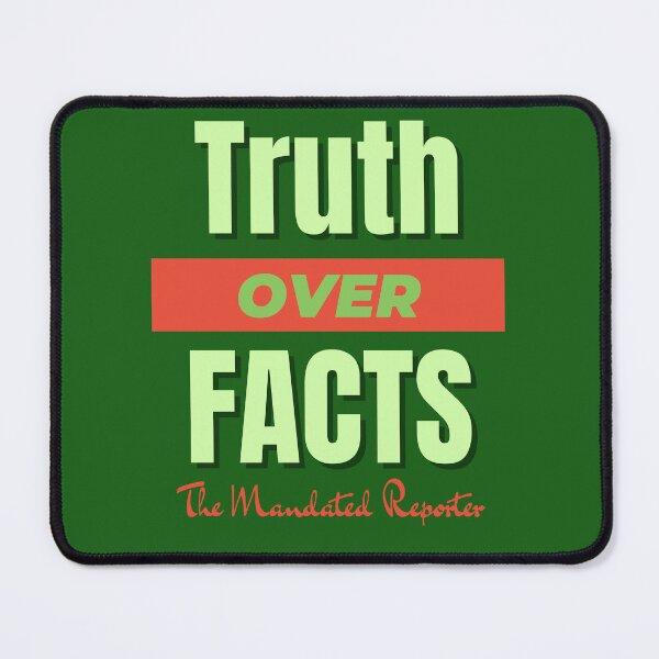 Item preview, Truth Over Facts - Watermelon designed and sold by TheReporter1.