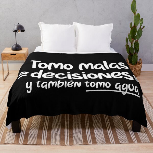 Item preview, Tomo malas desiciones y también agua, funny quote in spanish designed and sold by LatinoPower.