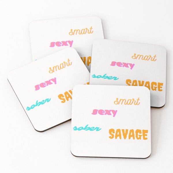 Item preview, smart sexy sober savage designed and sold by Renovapring ⭐⭐⭐⭐⭐.