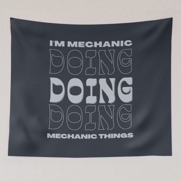 Item preview, I'm Mechanic Doing Mechanic Things designed and sold by Zakrytos ★★★★★.