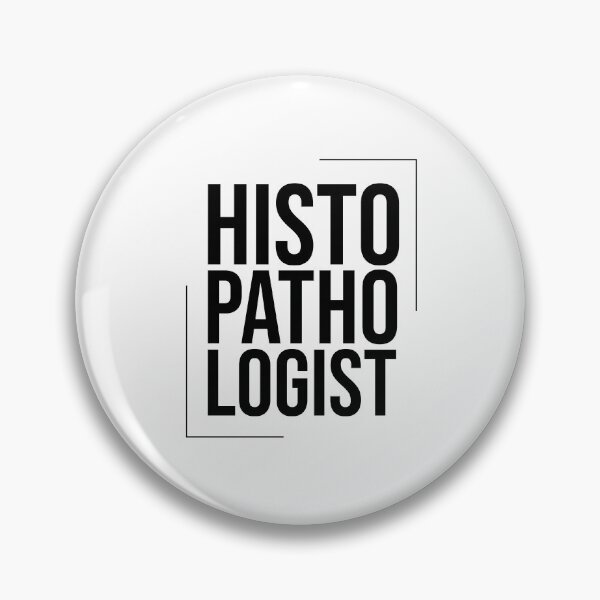 Item preview, Histopathologist designed and sold by clinical-merch.