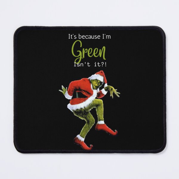 Item preview, "It's because I'm green isn't it?!" How the Grinch Stole Christmas designed and sold by LivChrisDesigns.