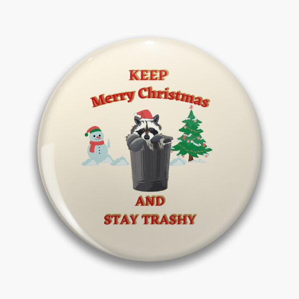 Item preview, Keep Merry Christmas and Stay Trashy Funny Raccoon designed and sold by LarksDrawings.