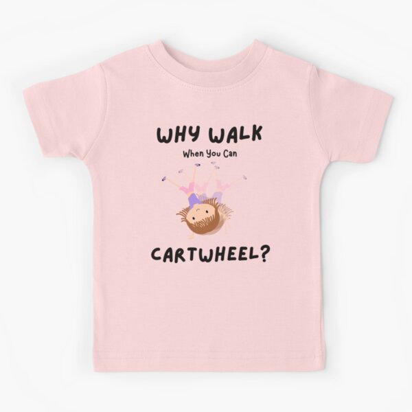 Item preview, Why Walk When You Can CARTWHEEL?! Cartwheeling fun gift for young gymnasts and cartwheeling enthusiasts designed and sold by Ceramic Scripture.