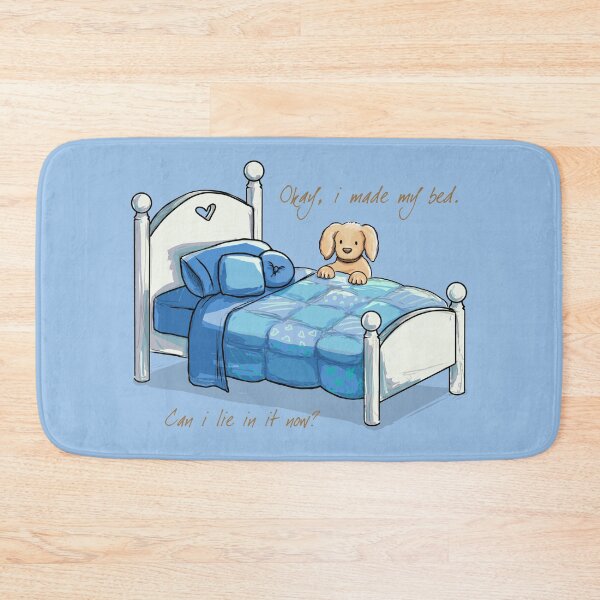 Item preview, Okay, I made my Bed designed and sold by ElephantShoe.