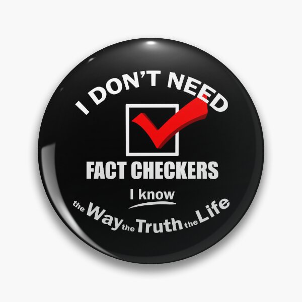 Item preview, I Don't Need Fact Checkers - White designed and sold by SweetCreekFaith.