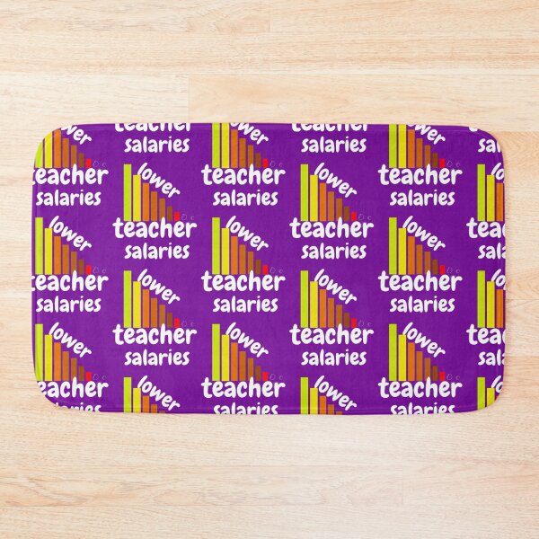 Item preview, lower teacher salaries designed and sold by LOUCAS6.