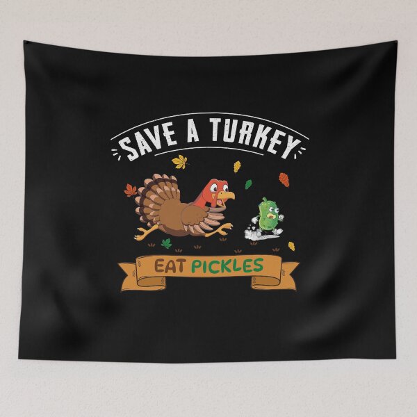 Item preview, Save A Turkey Eat Pickles designed and sold by AshzShop.