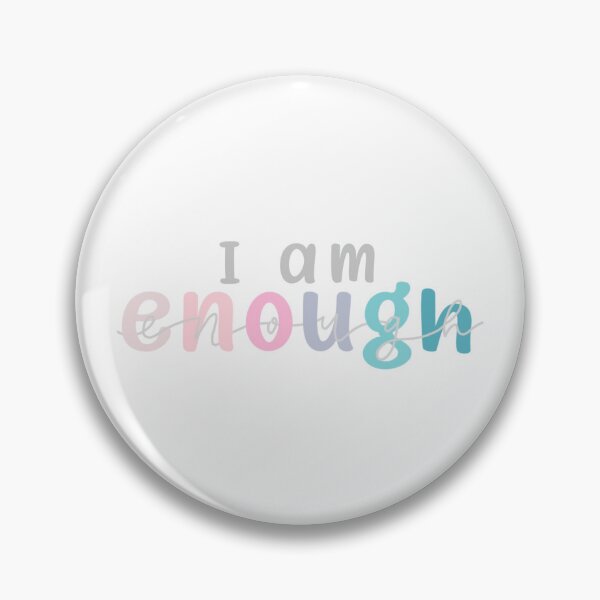 Item preview, I Am Enough designed and sold by SueAnne99.